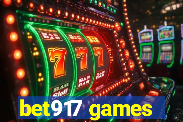 bet917 games